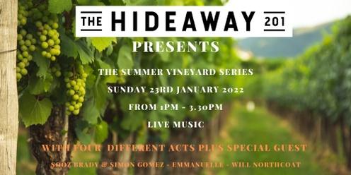 The Summer Vineyard Series at The Hideaway