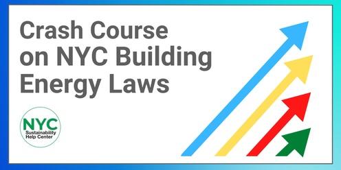Crash Course on NYC Building Energy Laws