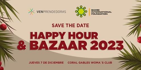 Happy Hour & Bazaar 