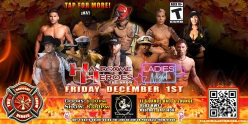 Natchez, LA - Handsome Heroes: The Show: "The Best Ladies' Night of All Time!"