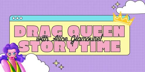 Drag Queen Storytime with Alice Glamoure