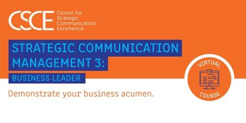 Strategic Communication Management 3: Business Leader – North America
