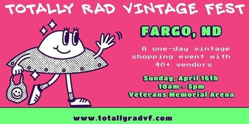 Totally Rad Vintage Fest - Fargo